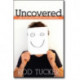 Uncovered – The Truth about Honesty and Community: The Truth About Honesty and Community