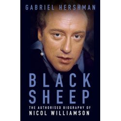 Black Sheep: The Authorised Biography of Nicol Williamson