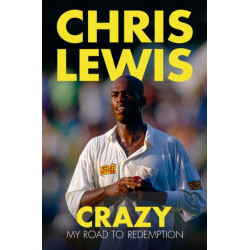 Crazy: My Road to Redemption