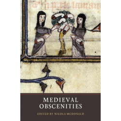 Medieval Obscenities