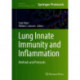 Lung Innate Immunity and Inflammation: Methods and Protocols