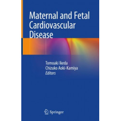 Maternal and Fetal Cardiovascular Disease