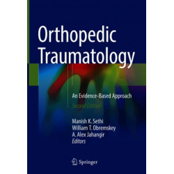 Orthopedic Traumatology: An Evidence-Based Approach