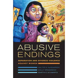 Abusive Endings: Separation and Divorce Violence against Women