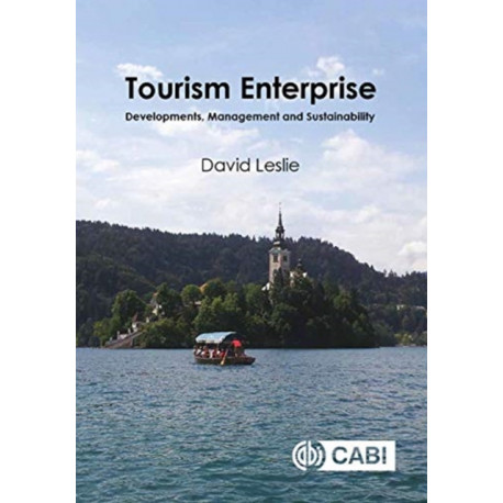 Tourism Enterprise: Developments, Management and Sustainability