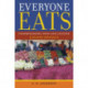 Everyone Eats: Understanding Food and Culture