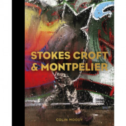 Stokes Croft and Montpelier