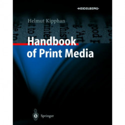 Handbook of Print Media: Technologies and Production Methods