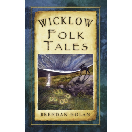 Wicklow Folk Tales