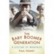 The Baby Boomer Generation: A Lifetime of Memories
