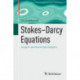 Stokes–Darcy Equations: Analytic and Numerical Analysis