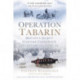 Operation Tabarin: Britain's Secret Wartime Expedition to Antarctica 1944-46