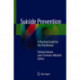 Suicide Prevention: A Practical Guide for the Practitioner