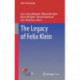 The Legacy of Felix Klein
