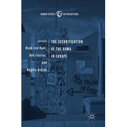 The Securitization of the Roma in Europe