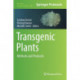 Transgenic Plants: Methods and Protocols