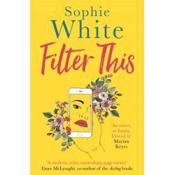 Filter This: A sweet and funny escapist read