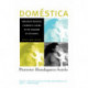 Domestica: Immigrant Workers Cleaning and Caring in the Shadows of Affluence, With a New Preface