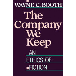 The Company We Keep: An Ethics of Fiction