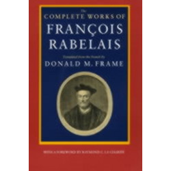 The Complete Works of Francois Rabelais