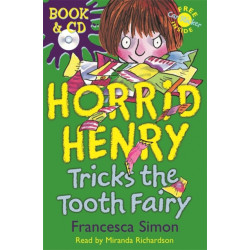 Horrid Henry Tricks the Tooth Fairy: Book 3