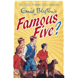 So You Think You Know: Enid Blyton's Famous Five