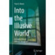 Into the Illusive World: An Exploration of Animals’ Perception