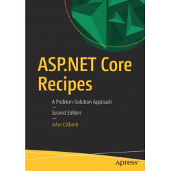 ASP.NET Core Recipes: A Problem-Solution Approach