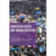 Contested Cities and Urban Activism
