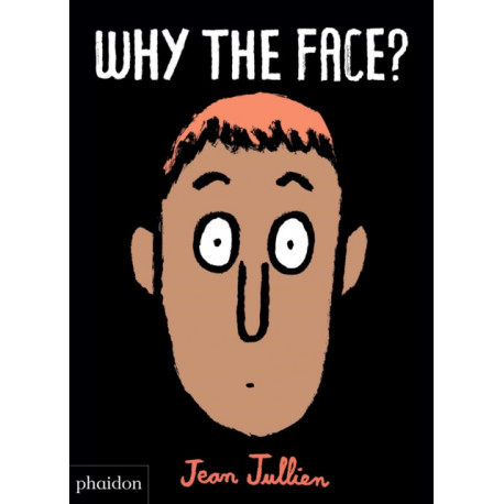 Why The Face?
