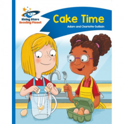 Reading Planet - Cake Time - Blue: Comet Street Kids