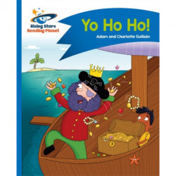 Reading Planet - Yo Ho Ho! - Blue: Comet Street Kids