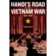 Hanoi's Road to the Vietnam War, 1954-1965