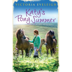 Katy's Exmoor Ponies: Katy's Pony Summer: Book 5