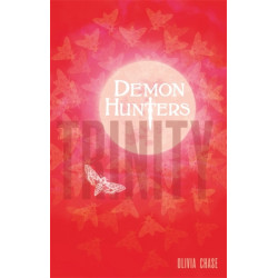 Demon Hunters: Trinity: Book 1