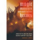 Magic, Monsters, and Make-Believe Heroes: How Myth and Religion Shape Fantasy Culture