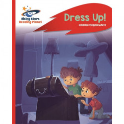 Reading Planet - Dress Up! - Red B: Rocket Phonics