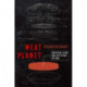 Meat Planet: Artificial Flesh and the Future of Food