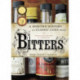 Bitters: A Spirited History of a Classic Cure-All, with Cocktails, Recipes, and Formulas