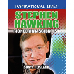 Inspirational Lives: Stephen Hawking