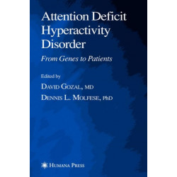 Attention Deficit Hyperactivity Disorder: From Genes to Patients