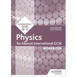 Edexcel International GCSE Physics Workbook