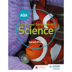 AQA Entry Level Certificate in Science Student Book