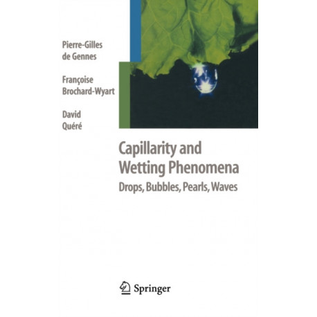 Capillarity and Wetting Phenomena: Drops, Bubbles, Pearls, Waves