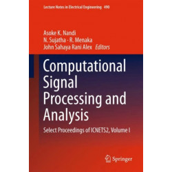 Computational Signal Processing and Analysis: Select Proceedings of ICNETS2, Volume I