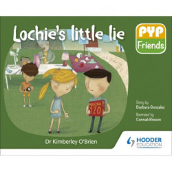 PYP Friends: Lochie's little lie