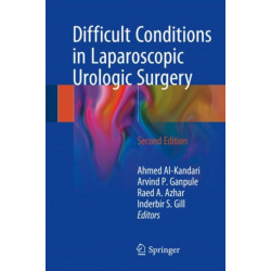 Difficult Conditions in Laparoscopic Urologic Surgery