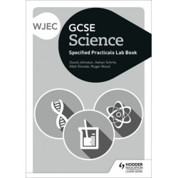 WJEC GCSE Science Student Lab Book