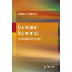 Ecological Economics: Sustainability in Practice