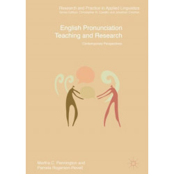 English Pronunciation Teaching and Research: Contemporary Perspectives